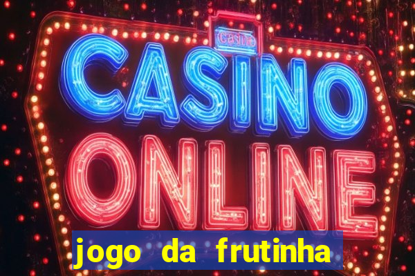 jogo da frutinha paga mesmo